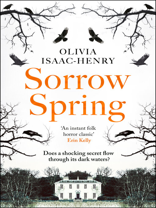 Title details for Sorrow Spring by Olivia Isaac-Henry - Available